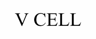 V CELL