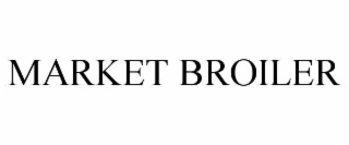 MARKET BROILER