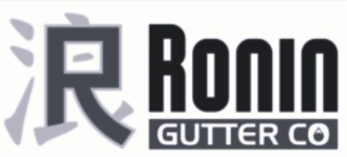 R RONIN GUTTER CO