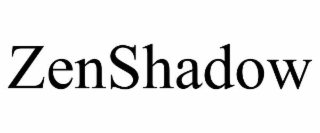 ZENSHADOW