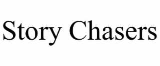 STORY CHASERS