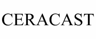 CERACAST