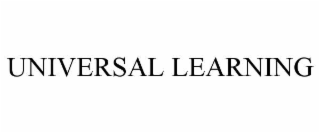 UNIVERSAL LEARNING