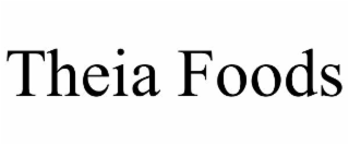 THEIA FOODS