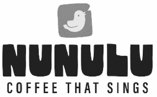 NUNULU COFFEE THAT SINGS