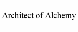 ARCHITECT OF ALCHEMY