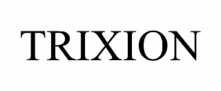 TRIXION