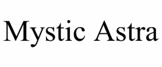MYSTIC ASTRA