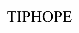 TIPHOPE
