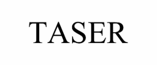 TASER