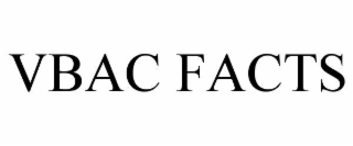 VBAC FACTS