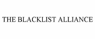 THE BLACKLIST ALLIANCE