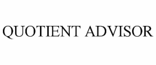 QUOTIENT ADVISOR