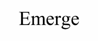 EMERGE