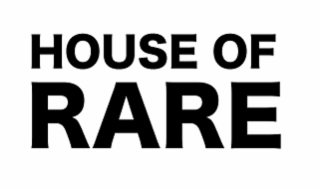 HOUSE OF RARE