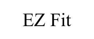 EZ FIT