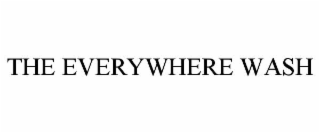 THE EVERYWHERE WASH