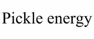 PICKLE ENERGY