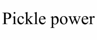 PICKLE POWER