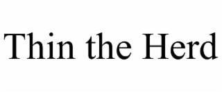 THIN THE HERD