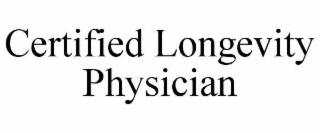 CERTIFIED LONGEVITY PHYSICIAN