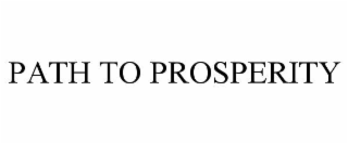 PATH TO PROSPERITY