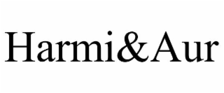 HARMI&AUR