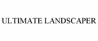 ULTIMATE LANDSCAPER