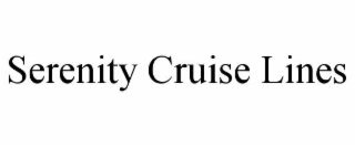 SERENITY CRUISE LINES
