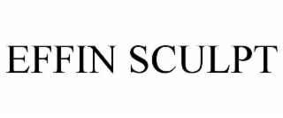 EFFIN SCULPT