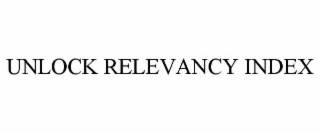 UNLOCK RELEVANCY INDEX