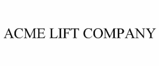ACME LIFT COMPANY