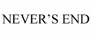 NEVER’S END