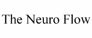 THE NEURO FLOW