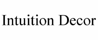 INTUITION DECOR