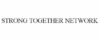 STRONG TOGETHER NETWORK