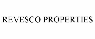 REVESCO PROPERTIES