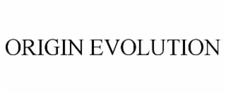 ORIGIN EVOLUTION