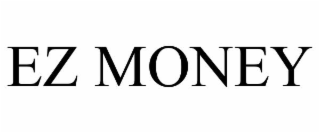 EZ MONEY