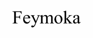 FEYMOKA