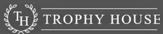 TH TROPHY HOUSE