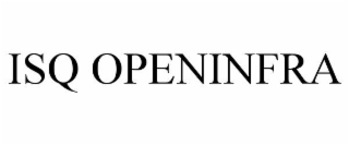 ISQ OPENINFRA