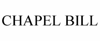 CHAPEL BILL