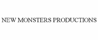 NEW MONSTERS PRODUCTIONS