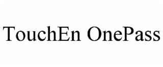 TOUCHEN ONEPASS