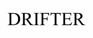 DRIFTER