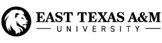 EAST TEXAS A&M UNIVERSITY
