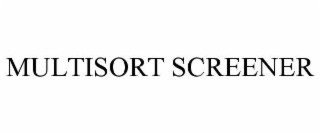 MULTISORT SCREENER
