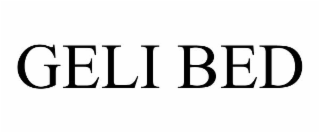 GELI BED