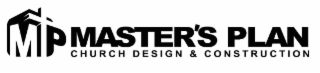 MP MASTER'S PLAN CHURCH DESIGN & CONSTRUCTION